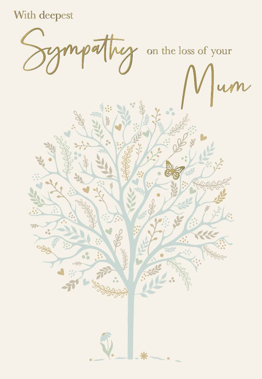 SYMPATHY ON THE LOSS OF YOUR MUM