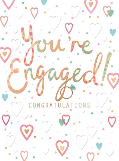 YOU'RE ENGAGED